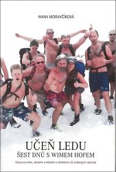 Učeň ledu - Šest dnů s Wimem Hofem - Zdraví, hubnutí a sport Učeň ledu - Šest dnů s Wimem Hofem