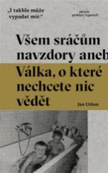 Všem sráčům navzdory Všem sráčům navzdory