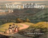 Veduty Bratislavy / Vedutas of Bratislava (slovensky, anglicky) Veduty Bratislavy / Vedutas of Bratislava (slovensky, anglicky)