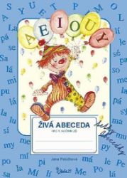 Živá abeceda tetky Abecedky pro 1. ročník ZŠ