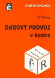 Barový provoz v kostce Barový provoz v kostce