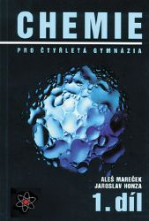 Chemie pro čtyřletá gymnázia 1.díl Chemie pro čtyřletá gymnázia 1.díl