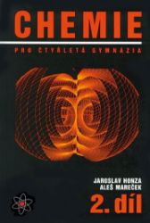 Chemie pro čtyřletá gymnázia 2.díl Chemie pro čtyřletá gymnázia 2.díl
