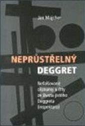 Neprůstřelný Deggret