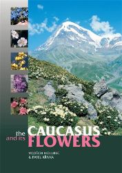 Caucasus and its Flowers - Vojtěch Holubec,Pavel Křivka - Čeští autoři v angličtině The Caucasus and its Flowers