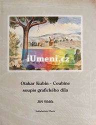 Otakar Kubín-Coubine soupis graf. díla - Jiří Siblík - Umění a architektura Otakar Kubín-Coubine soupis graf. díla