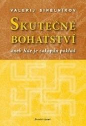 Skutečné bohatství - Psychologie Skutečné bohatství