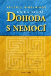 Dohoda s nemocí II Dohoda s nemocí II