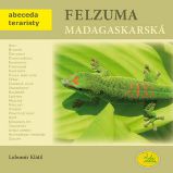 Felsuma madagaskarská - Abeceda teraristy Felsuma madagaskarská - Abeceda teraristy