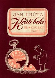 Krůtí brko - Kousky času - Jan Krůta - Cestopisy a reportáže Krůtí brko - Kousky času