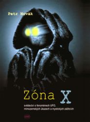 Zóna X - Petr Novák - Naučná literatura Zóna X
