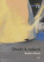 Dveře k míjení - Radim Bártů - Poezie a básně Dveře k míjení