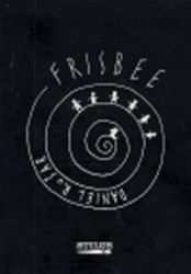 Frisbee - Daniel Rušar - Česká a slovenská beletrie Frisbee