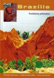 Brazílie - turistický průvodce Brazílie - turistický průvodce
