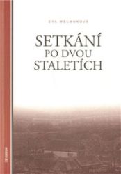 Setkání po dvou staletích Setkání po dvou staletích