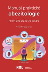 Manuál parktické obezitologie nejen pro praktické lékaře Manuál parktické obezitologie nejen pro praktické lékaře