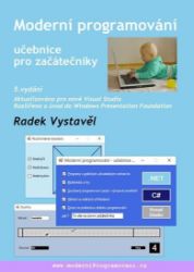 Moderní programování - Učebnice pro začátečníky - Radek Vystavěl - Informatika Moderní programování - Učebnice pro začátečníky