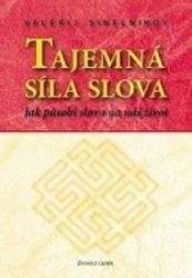 Tajemná síla slova - Psychologie Tajemná síla slova