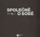 Společně o sobě - Umění a architektura Společně o sobě