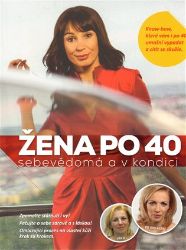 Žena po 40 sebevědomá a v kondici Žena po 40 sebevědomá a v kondici