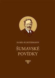 Šumavské povídky Šumavské povídky