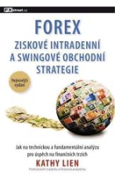 FOREX – Ziskové intradenní a swingové obchodní strategie FOREX – Ziskové intradenní a swingové obchodní strategie