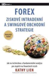 FOREX – Ziskové intradenní a swingové obchodní strategie FOREX – Ziskové intradenní a swingové obchodní strategie