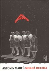 Mokrá buchta - Antonín Mareš - Česká a slovenská beletrie Mokrá buchta