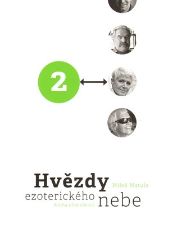 Hvězdy ezoterického nebe 2 - Miloš Matula - Astrologie, horoskopy Hvězdy ezoterického nebe 2