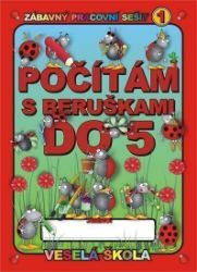 Počítám s beruškami do 5 - Jan Mihalík - Matematika pro 1. třídu Počítám s beruškami do 5