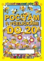 Počítám s včeličkami do 20 - Jan Mihalík - Matematika pro 1. třídu Počítám s včeličkami do 20