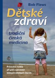Dětské zdraví - Tradiční čínská medicína Dětské zdraví - Tradiční čínská medicína