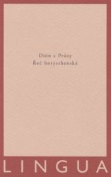 Řeč borysthenská - Dion Chrysostomos - Filozofie Řeč borysthenská