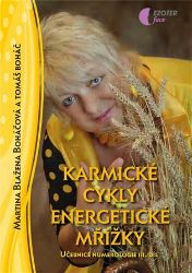 Karmické cykly energetické mřížky - učebnice numerologie - III. díl Karmické cykly energetické mřížky - učebnice numerologie - III. díl