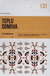 Teplo domova - kolektiv autorů - Stavby a rekonstrukce Teplo domova