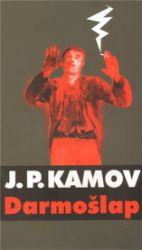 Darmošlap - Janko Polić Kamov - Světová beletrie Darmošlap
