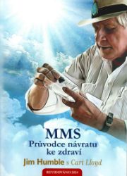 MMS - Průvodce návratu ke zdraví MMS - Průvodce návratu ke zdraví