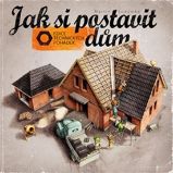Jak si postavit dům Jak si postavit dům