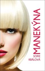 Manekýna - Sofie Králová - České a slovenské detektivky Manekýna