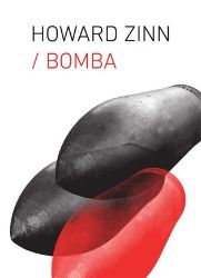Bomba - Howard Zinn - Literatura faktu Bomba