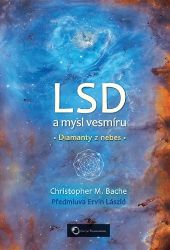 LSD a mysl vesmíru - Diamanty z nebes LSD a mysl vesmíru - Diamanty z nebes