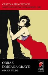 Obraz Doriana Graye - Čeština pro cizince - Adaptovaná četba s CD - Oscar Wilde - Čeština pro cizince Obraz Doriana Graye - Čeština pro cizince - Adaptovaná četba s CD
