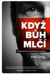 Když Bůh mlčí Když Bůh mlčí