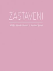 Zastaveni - Alžběta Johanka Petrová - Poezie a básně Zastaveni