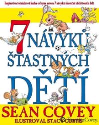 7 návyků šťastných dětí 7 návyků šťastných dětí