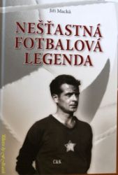 Nešťastná fotbalová legenda - Jiří Macků - Zdraví, hubnutí a sport Nešťastná fotbalová legenda