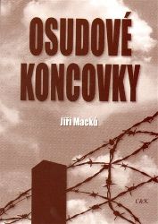 Osudové koncovky - Jiří Macků - Česká a slovenská beletrie Osudové koncovky