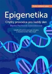 Epigenetika - chytrý průvodce pro každý den