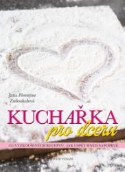 Kuchařka pro dceru - 5. přepracované vydání Kuchařka pro dceru - 5. přepracované vydání