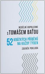 Tomáš Baťa s úsměvem - Josef Mach - Spisovatelé Tomáš Baťa s úsměvem